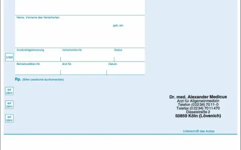 Muster eines Privatrezepts mit Feldern für Patientendaten, Arztadresse und Unterschrift.